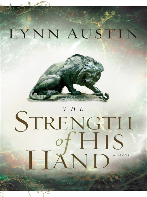 Title details for The Strength of His Hand by Lynn Austin - Wait list